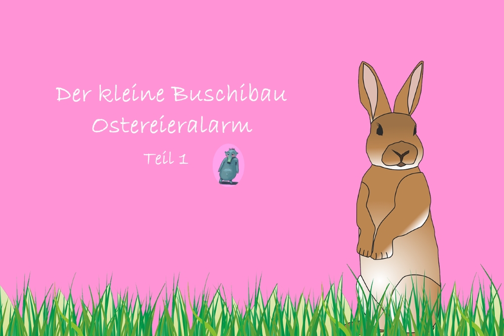 Osterhase und ein kleiner Buschibau